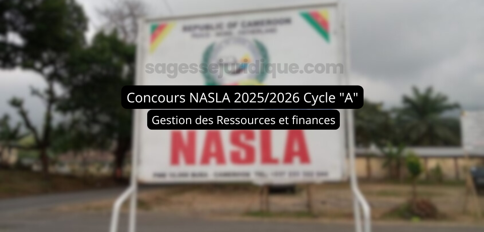 Concours NASLA Cycle A 2025-2026 Management et Gestion des Ressources et Finances