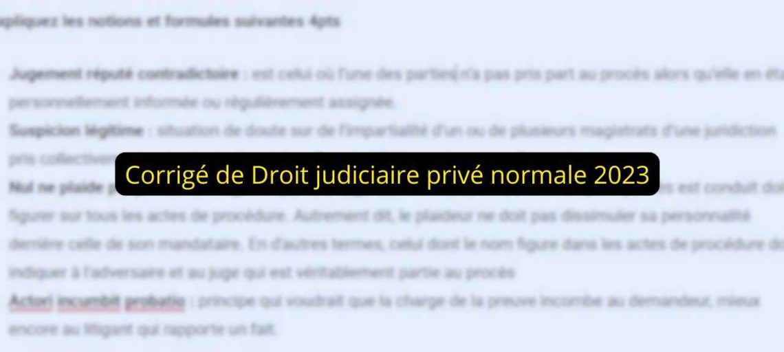 Corrigé de Droit judiciaire privé