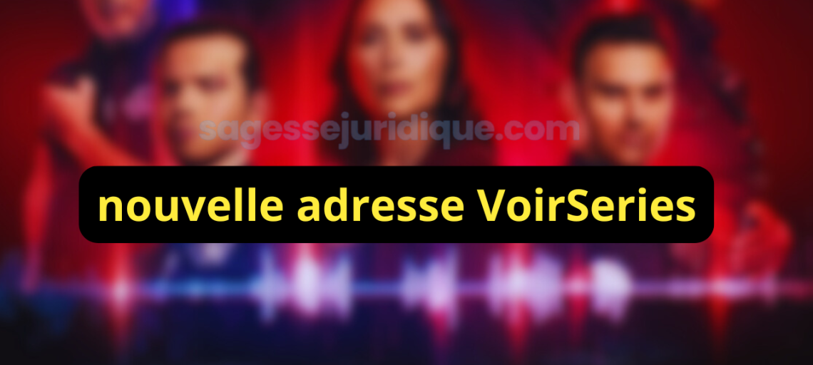 VoirSeries nouvelle adresse