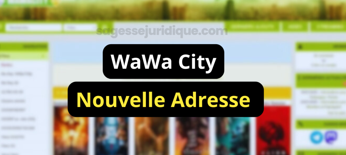 WaWa City nouvelle adresse