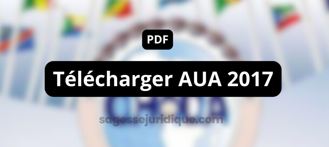 Télécharger l'Acte Uniforme Droit de l'Arbitrage OHADA
