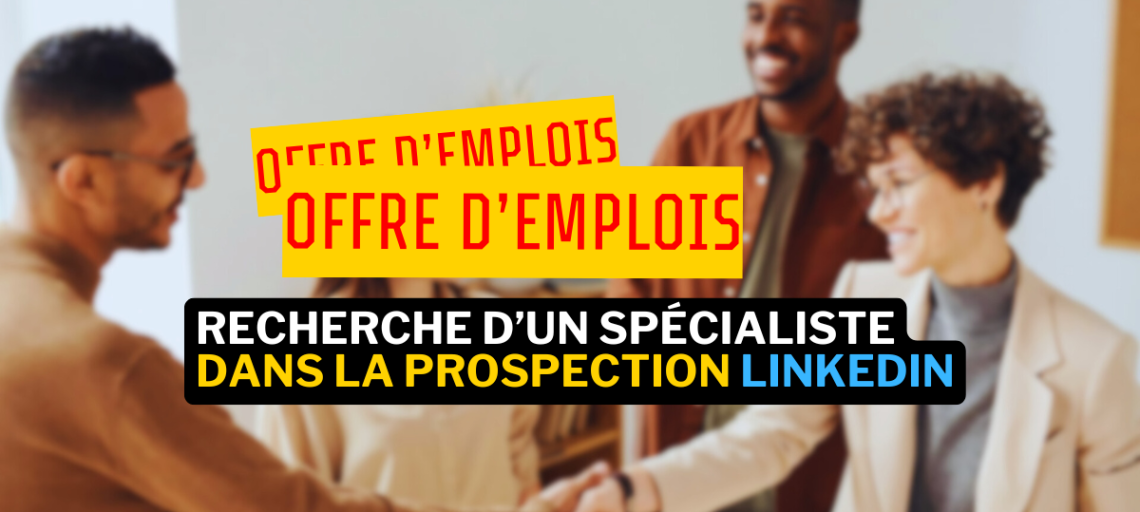 Recherche d’un spécialiste dans la prospection LinkedIn, Stage Sales B2B & IA à Barcelone